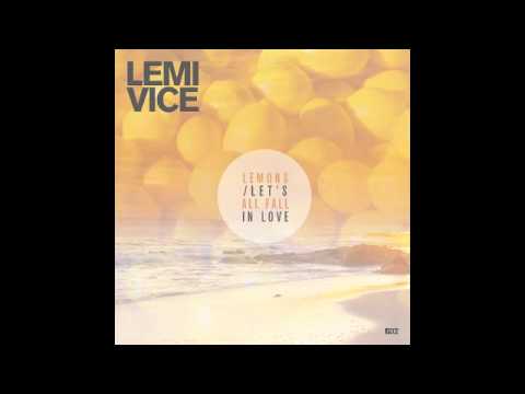 Lemi Vice - Lemons (Action Jackson) out on Rad Summer July 18th!