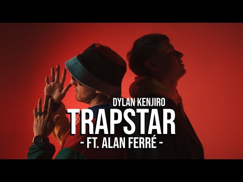 Dylan Kenjiro - Trap Star Ft. Alan Ferré (Video Oficial)