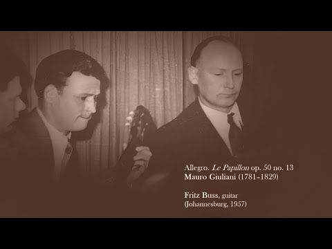 𝘼𝙡𝙡𝙚𝙜𝙧𝙤 op. 50 no. 13 ♫ Mauro Giuliani • 𝘍𝘳𝘪𝘵𝘻 𝘉𝘶𝘴𝘴 ♪ classical guitar • 1957