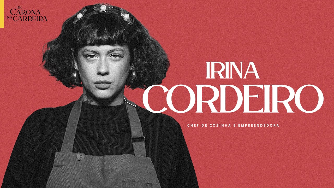 205. Masterchef, branding e negócios - Irina Cordeiro