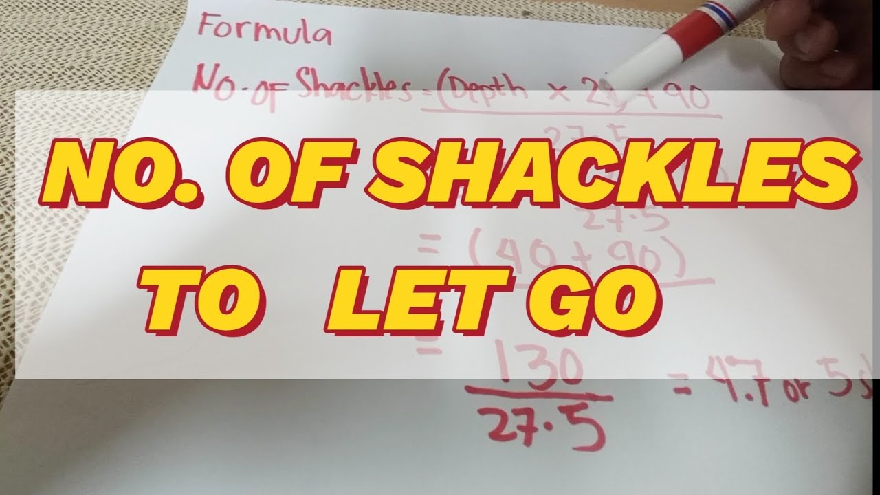 HOW TO CALCULATE  NUMBER OF SHACKLES FOR ANCHORING A SHIP|MARITIME ANCHORING CALCULATIONS