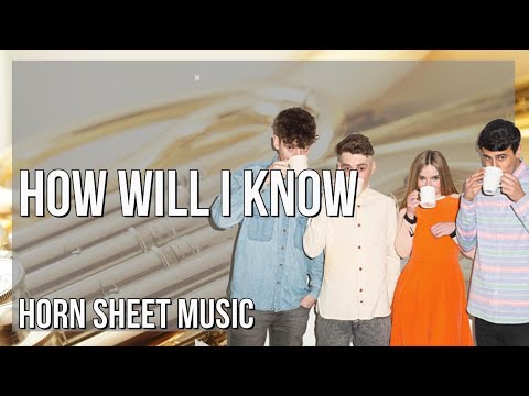 Horn Sheet Music: How to play How Will I Know by Whitney Houston & Clean Bandit