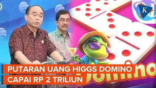 Download lagu Kominfo Sebut Perputaran Uang di Higgs Domino Capai Rp 2 Triliun per Bulan mp3
