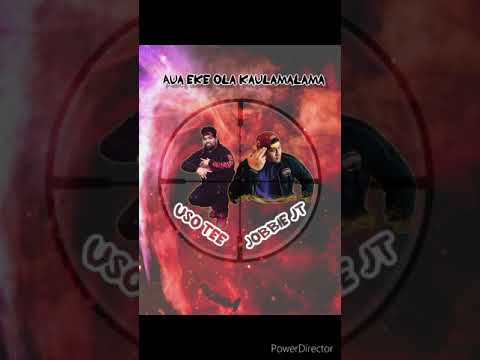 🎶 Aua eke ola kaulamalama🎶 Jobbie JT ft Uso Tee #Diss_Track🎤🇦🇸🇼🇸