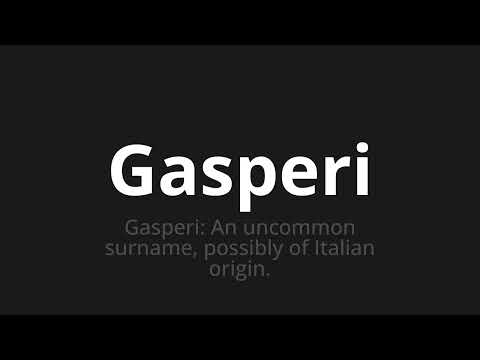 How to pronounce Gasperi