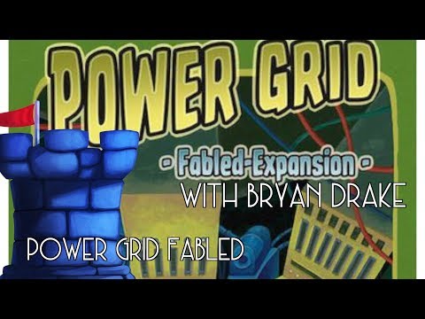 Power Grid Fabled Review with Bryan Drake