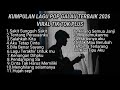 KUMPULAN LAGU POP GALAU TERBAIK 2026 VIRAL TIK TOK PLUS LIRIK LAGU Kumpulan Lagu Sad 2026