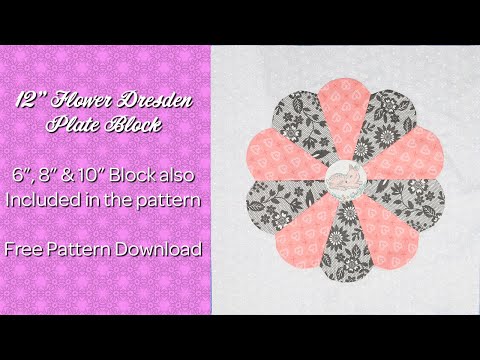 12"Flower Dresden Plate Block - Free Pattern
