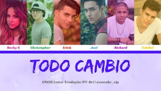 Becky G - Todo Cambio ft CNCO (Letra/Tradução)