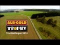 Albgold Trophy Trochtelfingen 2014 
