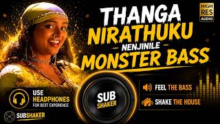 Download lagu 🔥 Thanga Nirathuku 💥 Monster Bass Experience 🔊33HZ - 42HZ | Nenjinile | Use Headphones | Sub Shaker mp3 Download lagu 🔥 Thanga Nirathuku 💥 Monster Bass Experience 🔊33HZ - 42HZ | Nenjinile | Use Headphones | Sub Shaker mp3