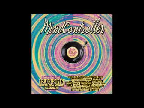 Chosen Few @ Mindcontroller 2016 - Room 180 (12-03-2016)