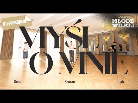 noah, René, Szaran - Myśl o mnie (prod. Miroff) [Popkiller Młode Wilki 9]