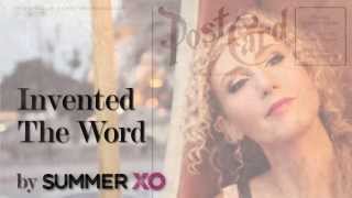 Lyric Video for "Invented the Word" by Summer XO
