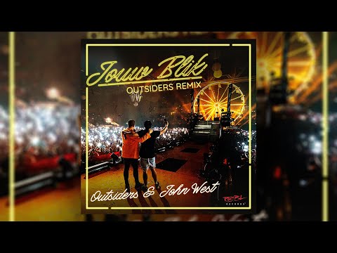Outsiders & John West - Jouw Blik (Outsiders Remix)