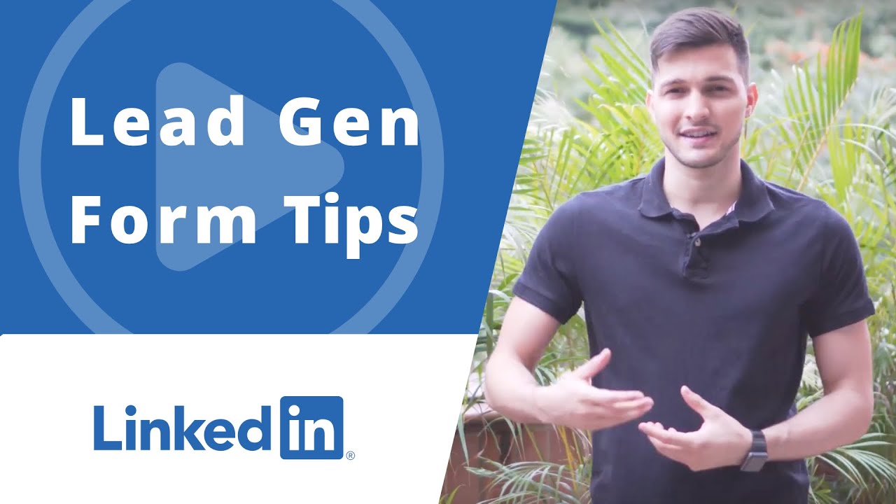 How to Use LinkedIn Lead Gen Forms (LinkedIn Ads Tips)