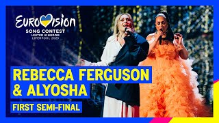 Rebecca Ferguson &amp; Alyosha - Welcome To Our House / Ordinary World | Eurovision 2023 🇺🇦🇬🇧