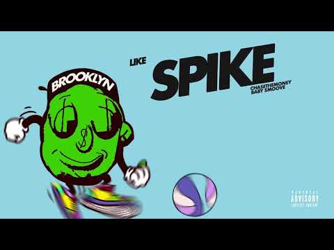 ChaseTheMoney Ft. Baby Smoove - Like Spike