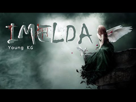 Young KG - Imelda