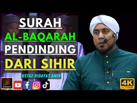 Ustaz Hidayat Amir - SURAH AL-BAQARAH PENDINDING DARI SIHIR