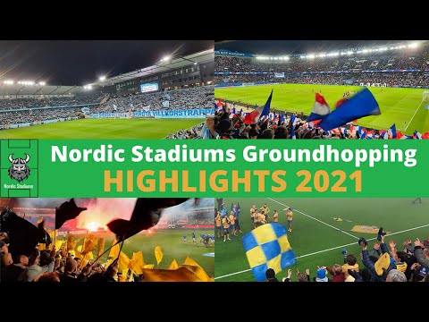 Nordic Stadiums Groundhopping HIGHLIGHTS 2021!