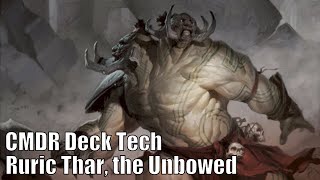 Quinn's Ruric Thar, the Unbowed CMDR Deck [EDH / Commander / Magic the Gathering]