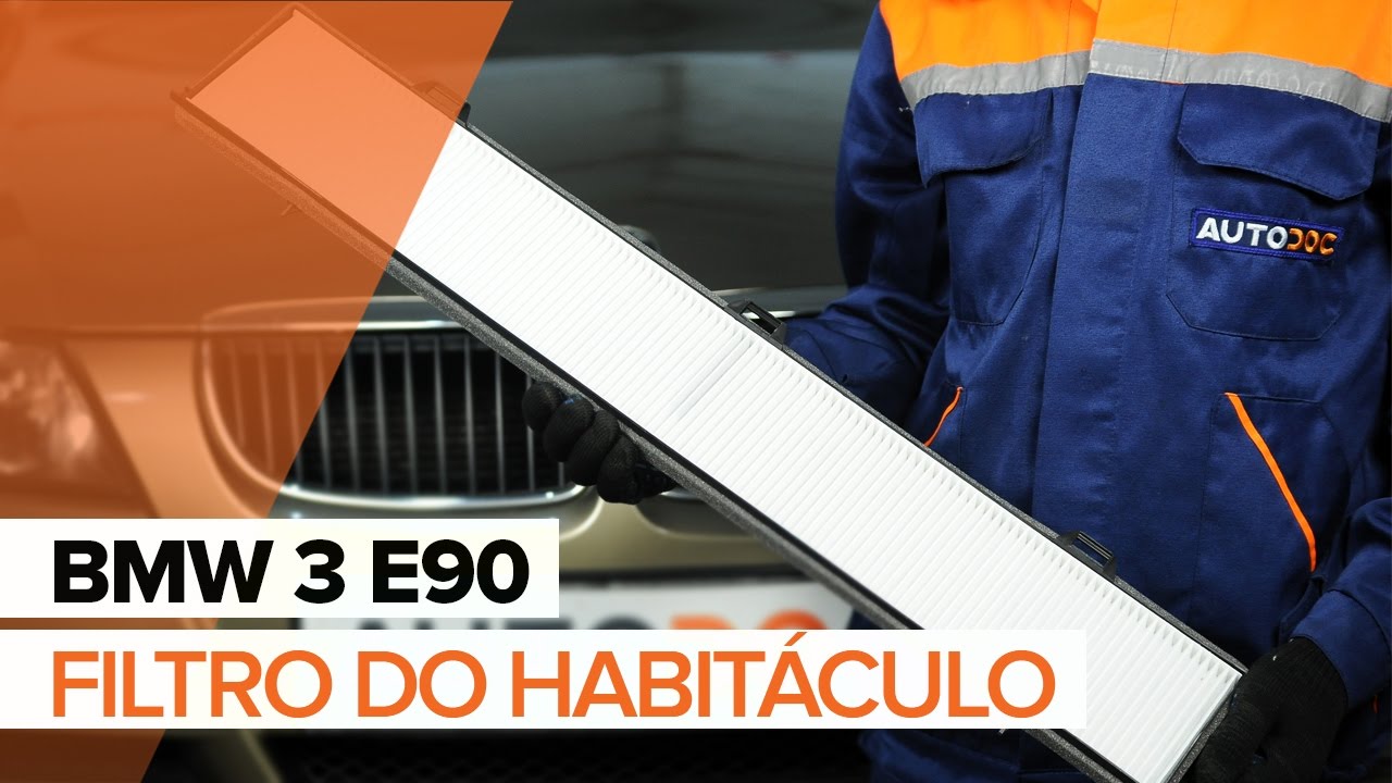 Como mudar filtro habitáculo em BMW E90 - guia de substituição