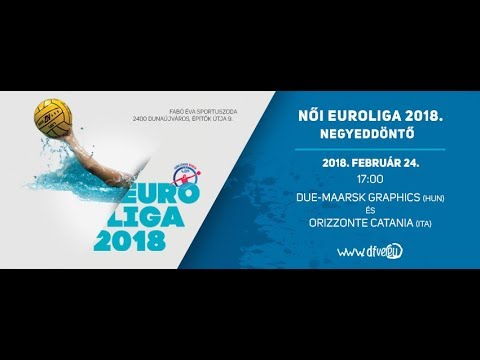 Női Euroliga Negyeddöntő Due-Maarsk Graphics - Orizzonte Catania