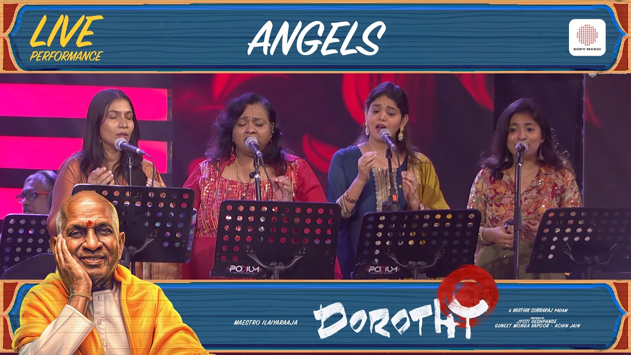 Angels - Dorothy Audio Launch Live Performance | Ilaiyaraaja | Karthik Subbaraj