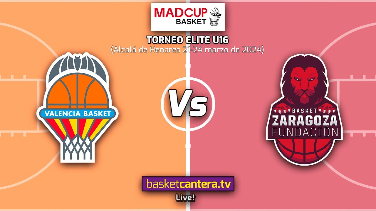 #DIRECTO U16M. VALENCIA BASKET vs BASKET ZARAGOZA. Torneo U16M Elite MadCup 2024 #BasketCantera.TV