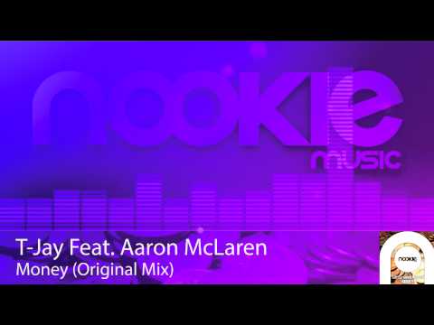 T-Jay Feat. Aaron McLaren - Money