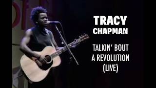 Tracy Chapman -Talkin' Bout A Revolution (Live and Acoustic 1988)