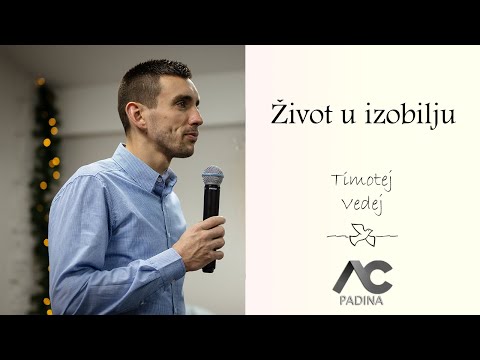 Život u izobilju - Timotej Vedej