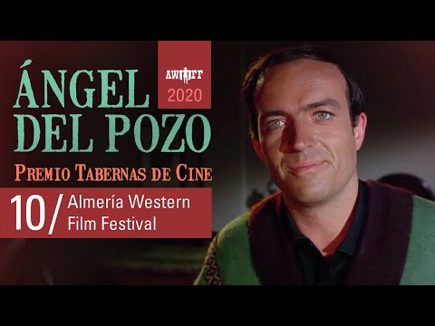ÁNGEL DEL POZO - Tabernas de Cine 2020 -Almería Western Film Festival