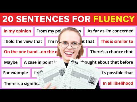 20 Most Common Sentence Patterns for IELTS Speaking | Band 7+ Vocabulary
