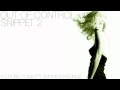 Lady Gaga Out Of Control Second Verse Snippet