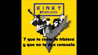 10 PARA QUE REGRESES [LETRA] - Kinky Unplugged