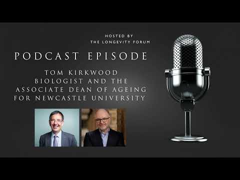 The Biological Challenge of Ageing Well with Andrew J Scott and Tom Kirkwood