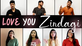 Love You Zindagi - Dear Zindagi  Jasleen Royal  Am