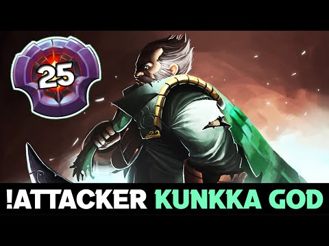 The Best Kunkka Player Ever - !ATTACKER DOTA 2
