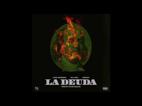 La Deuda  Ft Tali Goya Messiah  x Lapiz Conciente  Official Audio