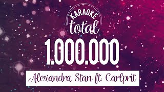 1.000.000 - Alexandra Stan feat Carlprit - Karaoke sin coros