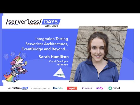 Integration Testing Serverless Architectures, EventBridge and Beyond... - Sarah Hamilton