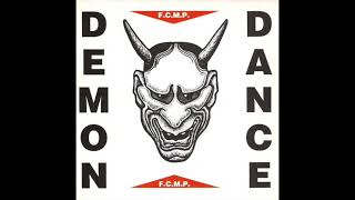 F.C.M.P. - Demon Dance (Pluck Mix) 1991