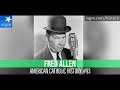 The Pioneering Comic Actor and Comedian Fred Allen - The American Catholic History