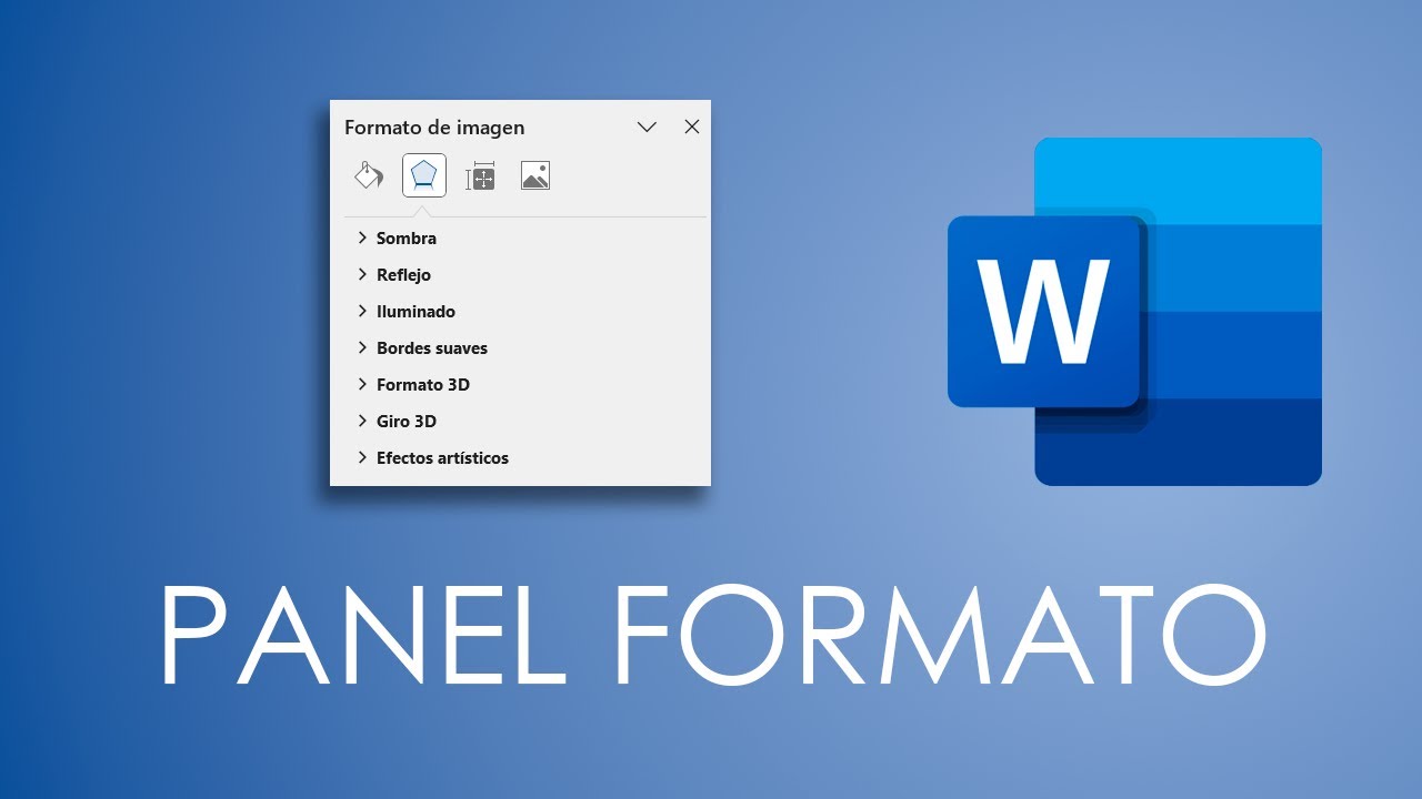 El PANEL FORMATO en Word