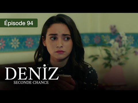 Deniz S2 - EP 94  - L’espoir d’une vie brisée - Série en français - HD