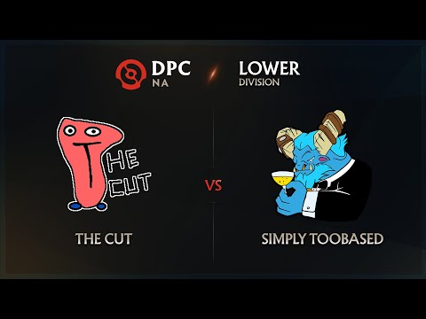 The Cut vs TOOBASED Game 1 - DPC NA League: Lower Division w/ rkryptic & etdota