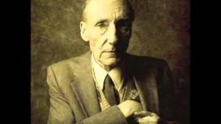 William S. Burroughs: Old Sarge is Taking Over