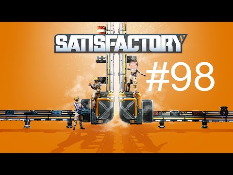 Let´s Play Satisfactory ( Early Access ) #98 Der Berg ist ein Gebäude